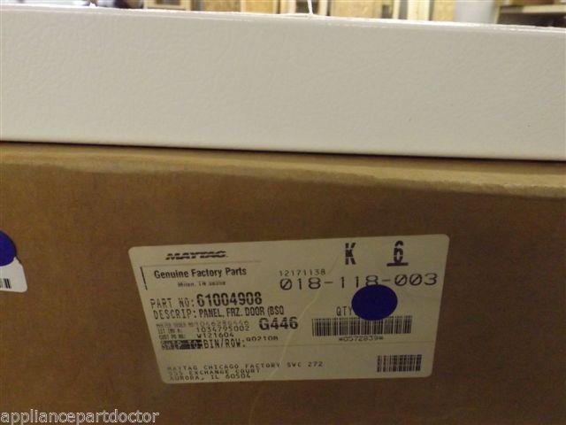 Maytag Admiral Refrigerator 61004908 Panel, Frz. Door (bsq) NEW IN BOX Maytag Admiral Refrigerator 61004908 Panel, Frz. Door (bsq) NEW IN BOX